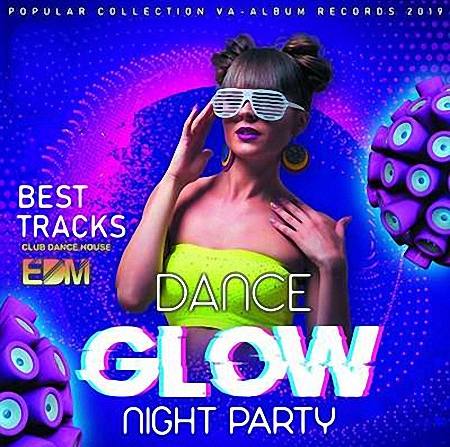 VA - Dance Glow Night Party (2019)