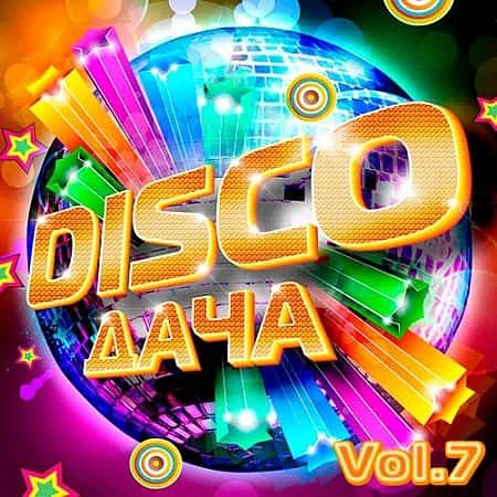 VA - Disco Дача Vol.7 (2019)