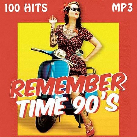 VA - Remember Time 90s (2019)