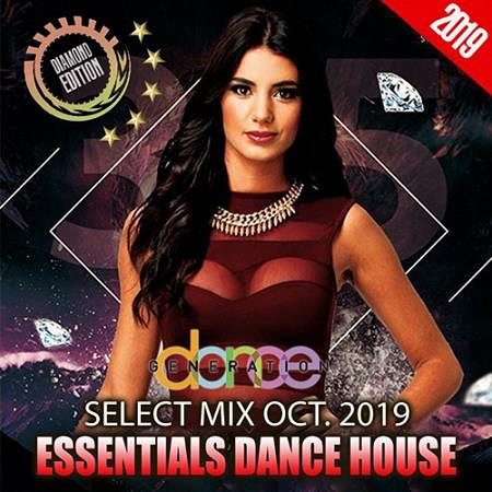 VA - Essentials Dance House: October Select Mix (2019)