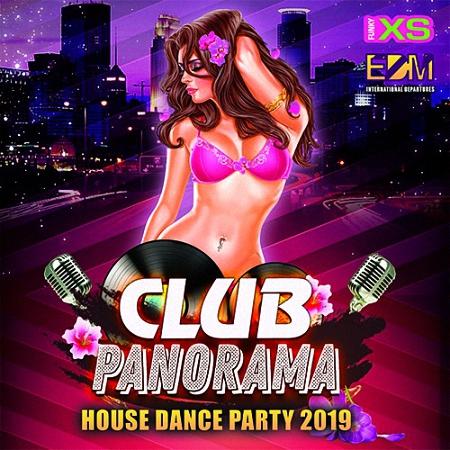 VA - Club Panorama: House Dance Party (2019)