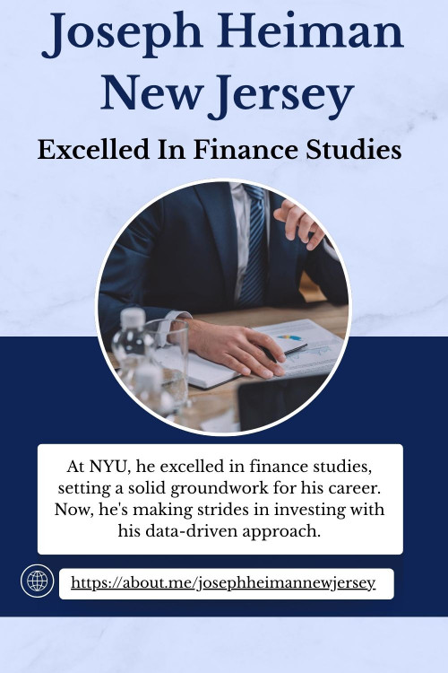 Joseph Heiman, a recent NYU graduate, holds a BS in Business with a Finance focus. Raised in New Jersey, he's hardworking and passionate about finance. At NYU, he excelled in finance studies, setting a solid groundwork for his career.