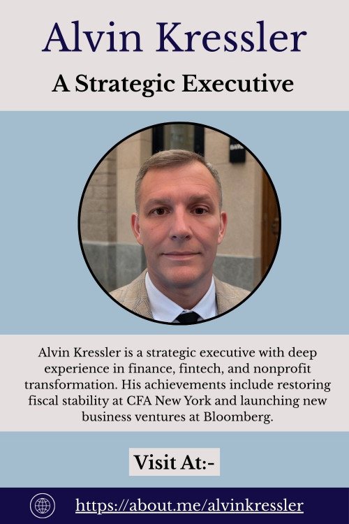 Alvin Kressler excels in translating financial data into sustainable growth strategies. He has managed multimillion-dollar budgets and spearheaded operational improvements at CFA New York and Bloomberg.