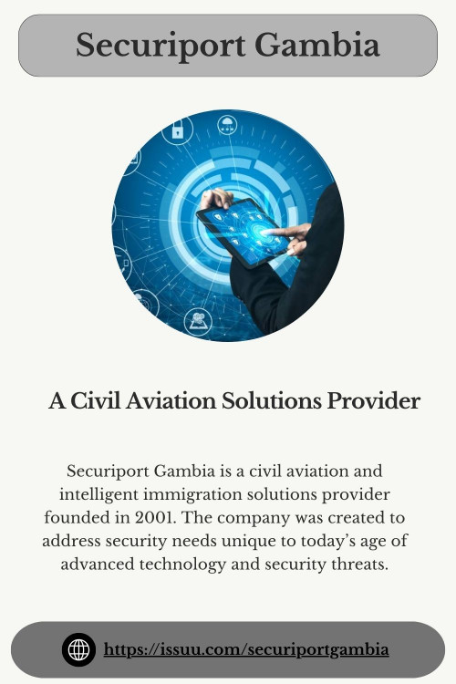Securiport Gambia is the innovator of the latest in intelligent immigration and civil aviation security services. Established in 2001, the company creates security solutions that address the unique challenges of the 21st century.