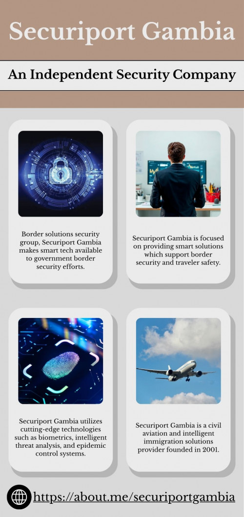 Securiport Gambia was founded in 2001. It brings border security solutions to over a dozen countries and has built a robust menu of tech solutions to address the unique needs of border security today. These technologies include intelligent threat analysis, token flow systems, epidemic control systems, biometric technologies, and passenger information systems.