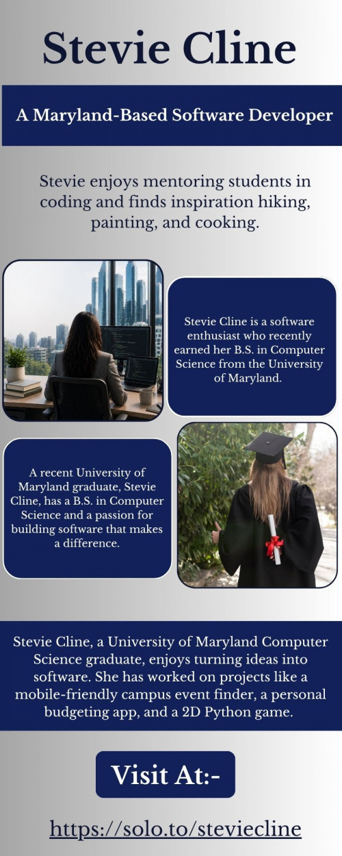 Passionate about creating meaningful software, Stevie Cline is a recent University of Maryland graduate with a Computer Science degree. She has hands-on experience building web and mobile-friendly applications, including a campus event finder and a personal budgeting tool.